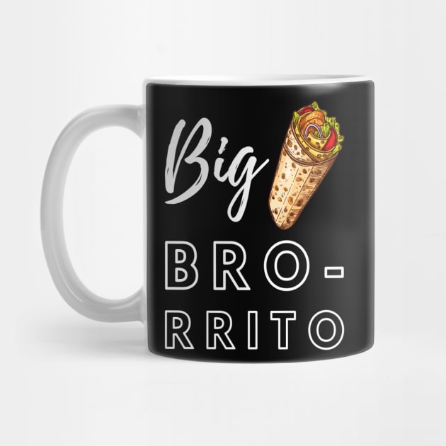 Burrito Lover Funny Big Bro Rito saying by Hohohaxi